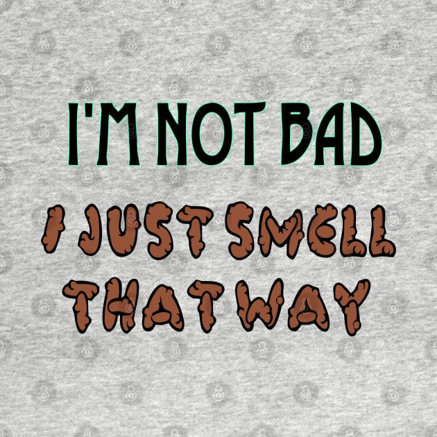 I'm not bad by SnarkCentral